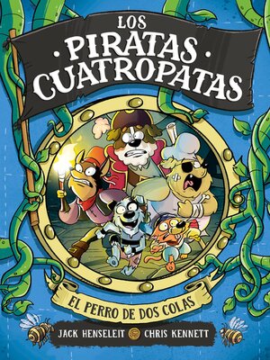 cover image of Los Piratas Cuatropatas 2--El perro de dos colas